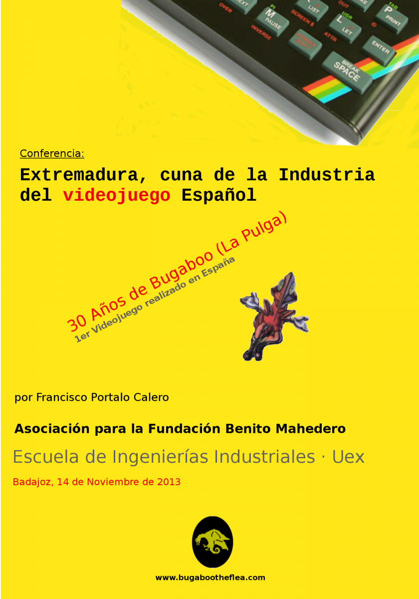 Cartel «Extremadura, cuna de la industria del videojuego español: 30 años de Bugaboo (La Pulga)»