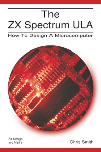 The ZX Spectrum ULA: How to design a microcomputer