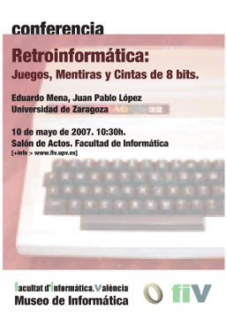 Cartel Charla «Retroinformática: Juegos, mentiras y cintas de 8 bits»